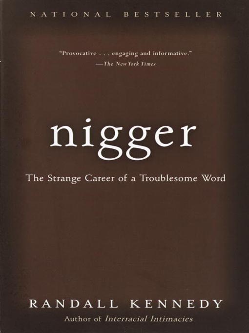 Title details for Nigger by Randall Kennedy - Available